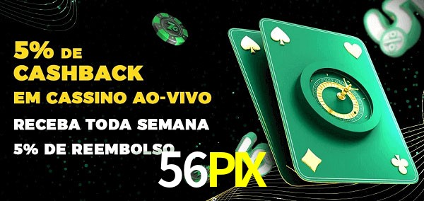 Promoções do cassino ao Vivo 56PIX